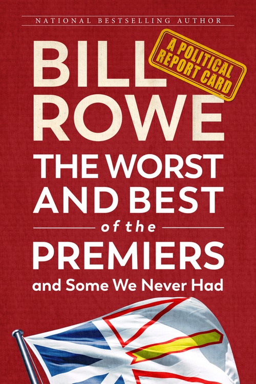 Couverture ebook de The Worst and Best of the Premiers and Some We Never Had, de Bill Rowe