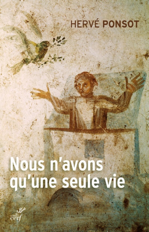 ebook cover of NOUS N'AVONS QU'UNE SEULE VIE, by Hervé Ponsot