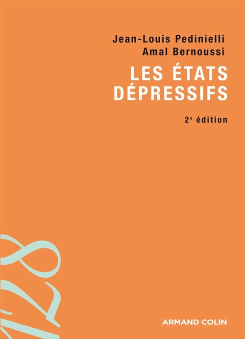 Couverture ebook de Les états dépressifs, de Amal Bernoussi, Jean-Louis Pedinielli
