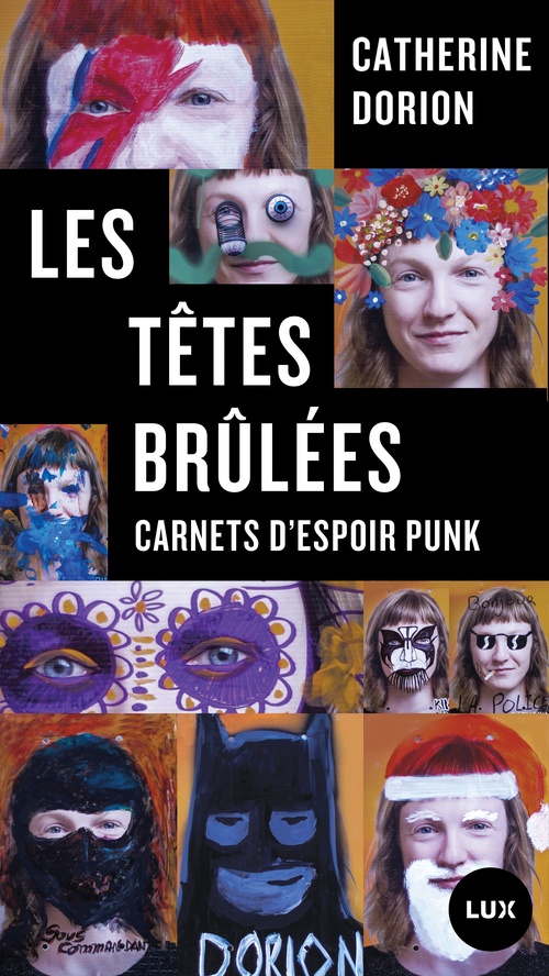ebook cover of Les têtes brûlées, by Catherine Dorion