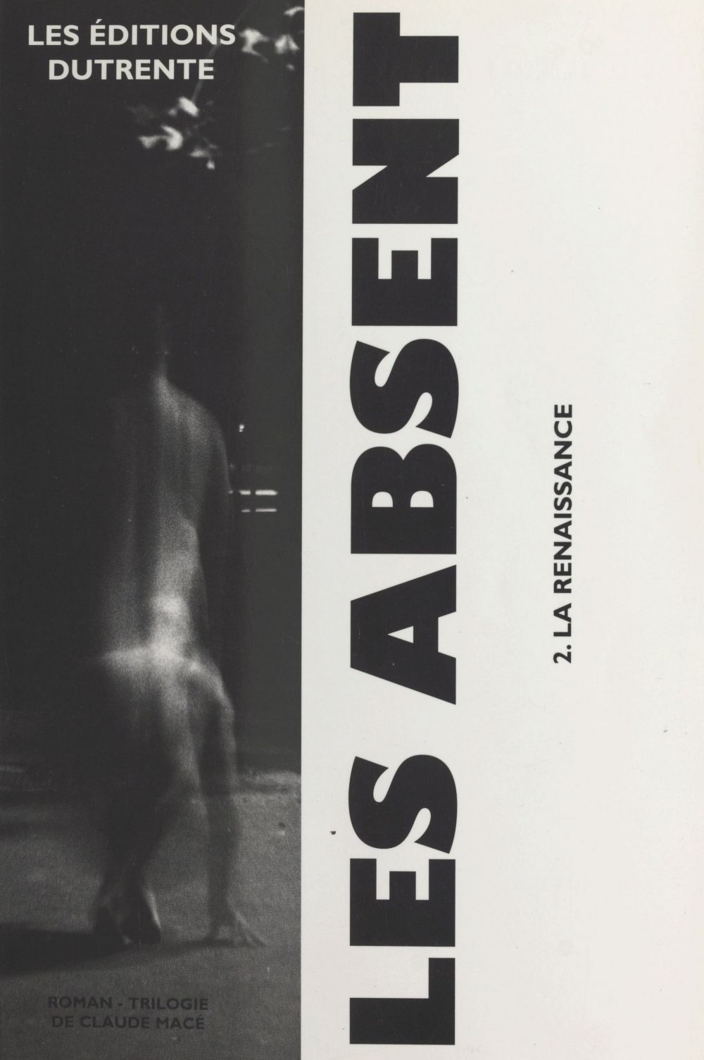 Couverture ebook de Les absent (2). La renaissance, de Claude Mace