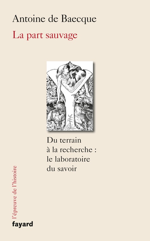 Couverture ebook de La part sauvage, de Antoine de Baecque