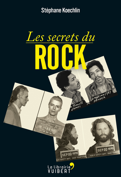 Couverture ebook de Les secrets du Rock, de Stéphane Koechlin