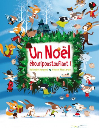ebook cover of Un noël ébouripoustouflant !, by Nathalie Dargent