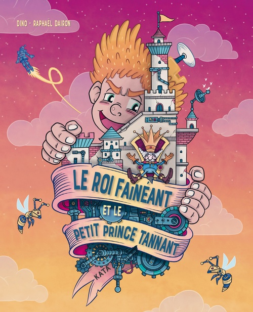 ebook cover of Le roi fainéant et le petit prince tannant, by Luca Palladino