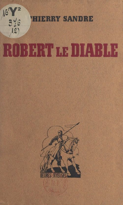 Couverture ebook de Robert le diable, de Thierry Sandre
