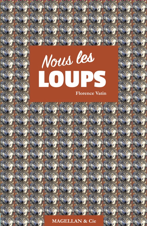 Couverture ebook de Nous les loups, de Florence Vatin