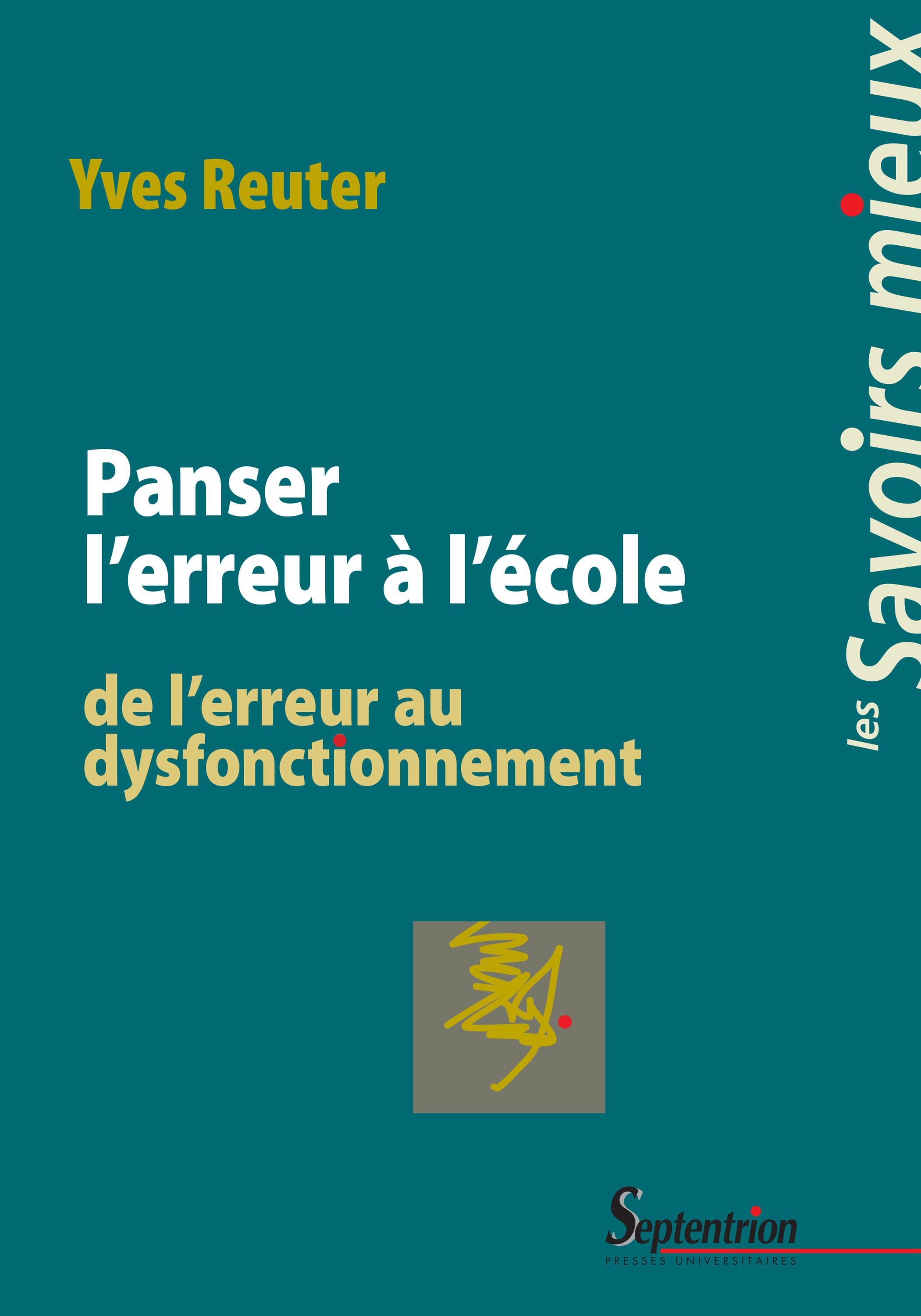 Couverture ebook de Panser l'erreur à l'école, de Yves Reuter
