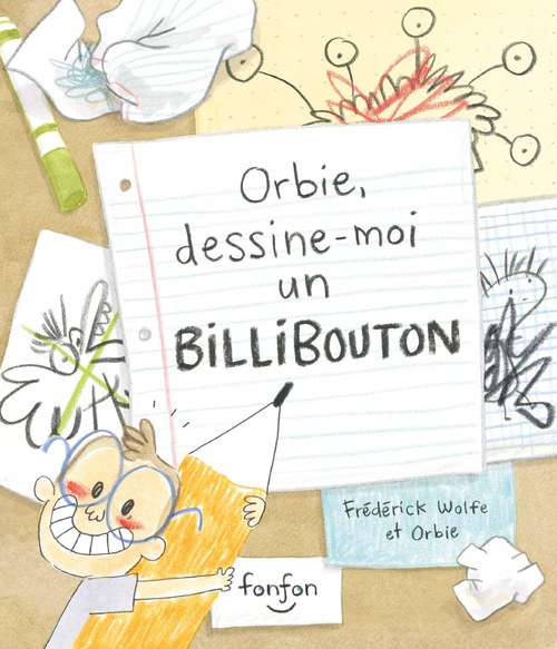 Couverture ebook de Orbie, dessine-moi un billibouton, de Frédérick Wolfe