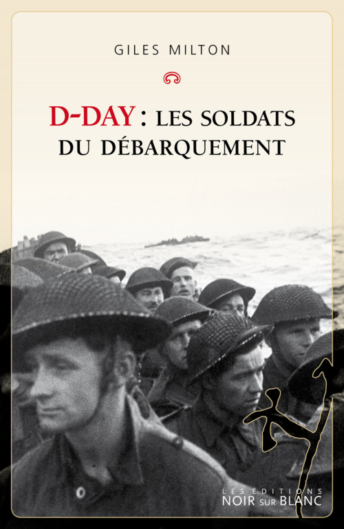 Couverture ebook de D-Day : Les soldats du Débarquement, de Giles Milton