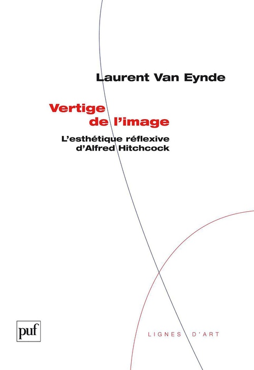 ebook cover of Vertige de l'image : L'esthétique réflexive d'Alfred Hitchcock, by Laurent Van Eynde