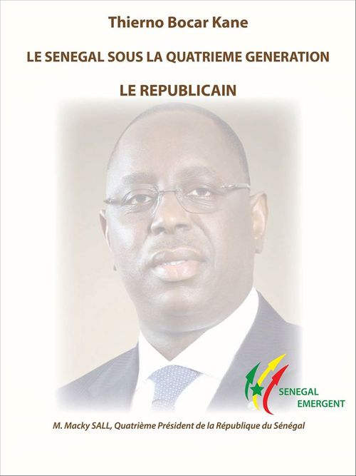 Couverture ebook de Le Sénégal sous la quatrième génération, de Thierno Bocar kane