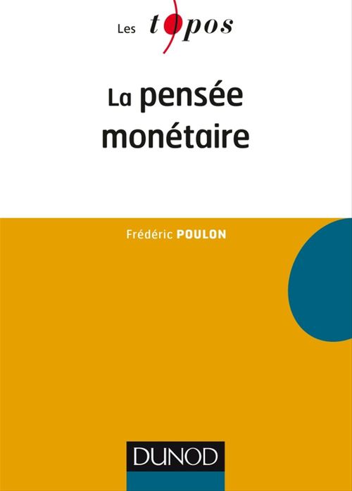 Couverture ebook de La pensée monétaire, de Frédéric Poulon