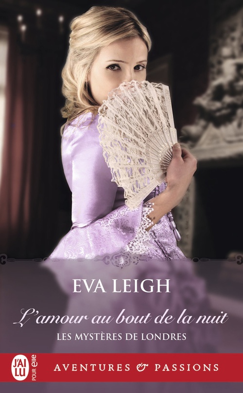 ebook cover of Les Mystères de Londres (Tome 1) - Lamour au bout de la nuit, by Eva Leigh