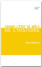 ebook cover of Quand l'Etat se mêle de l'Histoire, by René Rémond