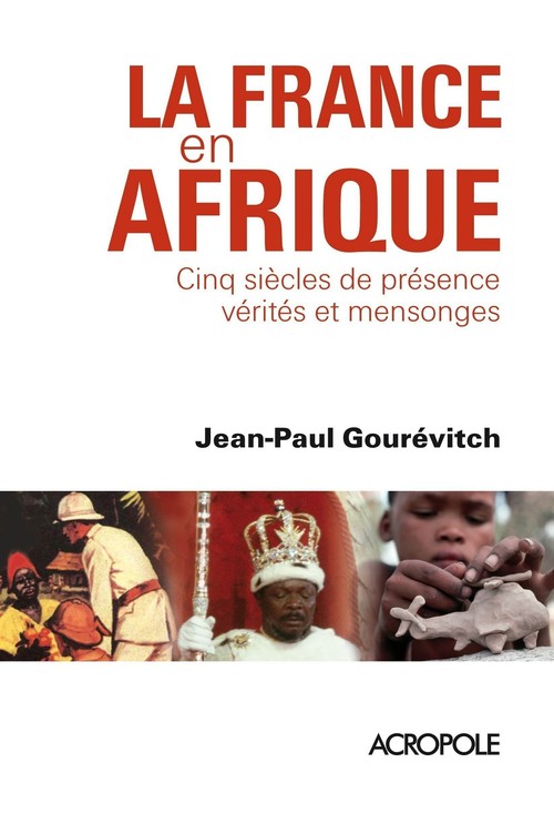 ebook cover of La France en Afrique, by Jean-Paul Gourévitch