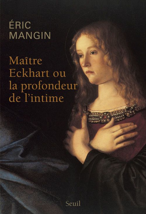 ebook cover of Maître Eckhart ou la profondeur de l'intime, by Eric Mangin