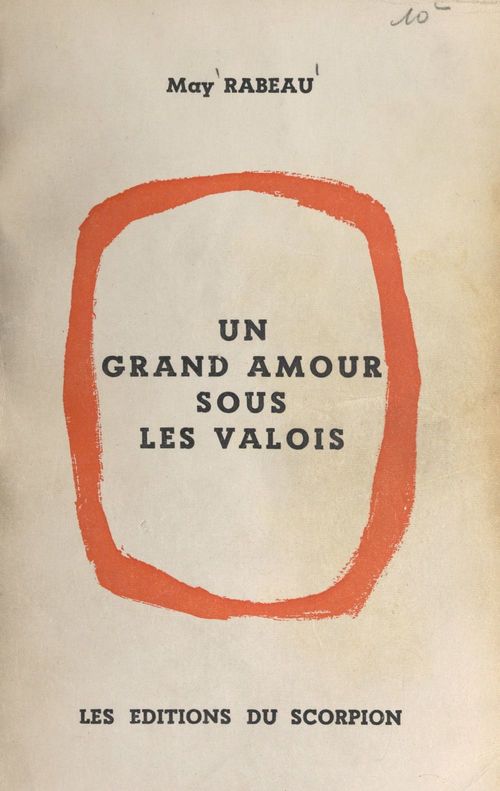 Couverture ebook de Un grand amour sous les Valois, de May Rabeau