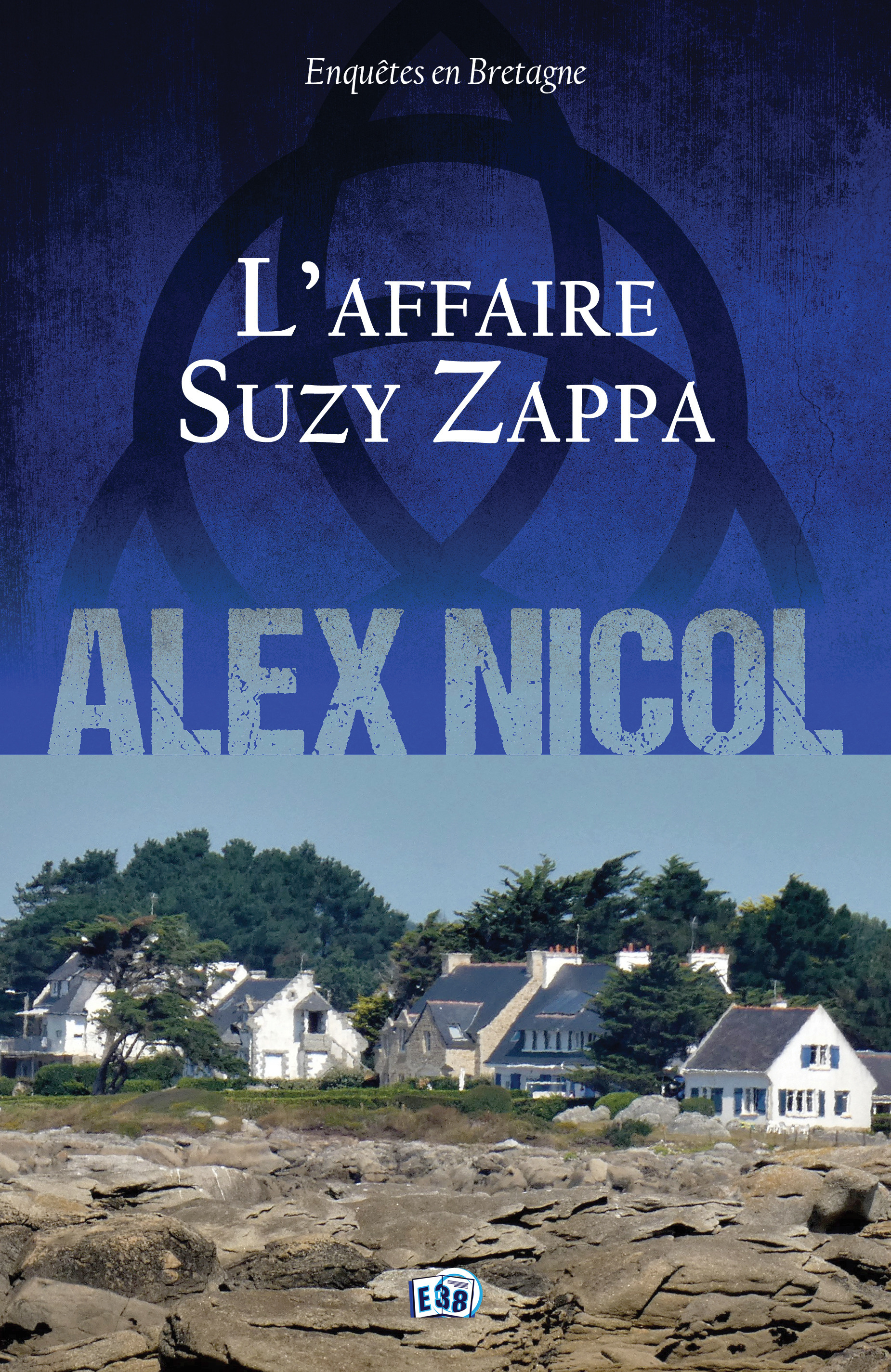 Couverture ebook de L'Affaire Suzy Zappa, de Alex Nicol