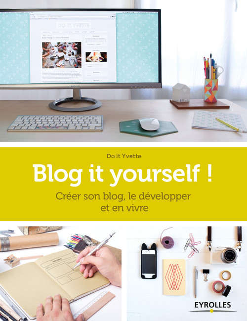 Couverture ebook de Blog it yourself !, de Collectif