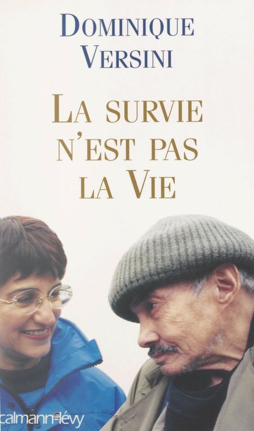 Couverture ebook de La survie n'est pas la vie, de Dominique Versini
