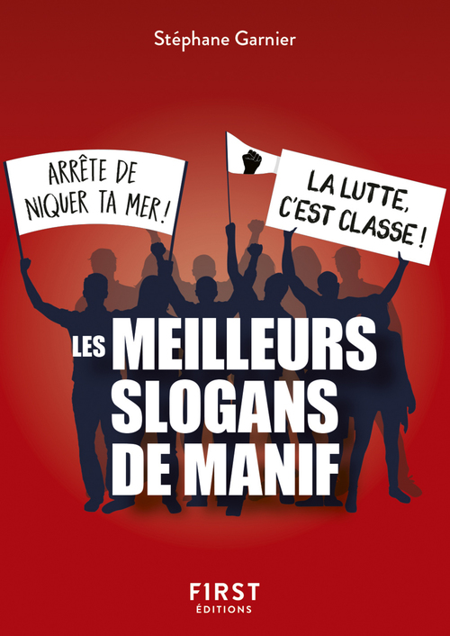 ebook cover of Petit Livre - Les meilleurs slogans de manif, by Stéphane Garnier