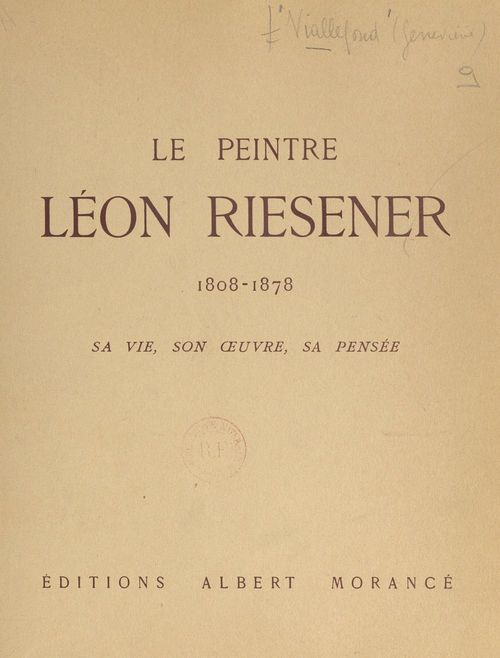 ebook cover of Le peintre Léon Riesener, 1808-1878, by Genevieve Viallefond