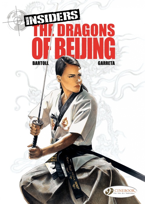 Couverture ebook de Insiders - Volume 6 - The Dragons of Beijing, de Jean-Claude Bartoll, Renaud Garreta
