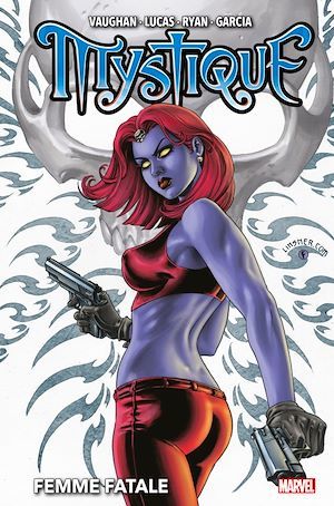 Couverture ebook de Mystique : Femme fatale, de Brian K. Vaughan