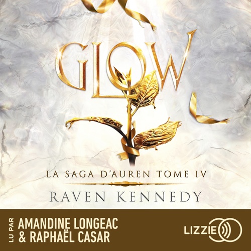 Couverture audiobook de La Saga d'Auren - Volume 4 Glow, de Raven Kennedy