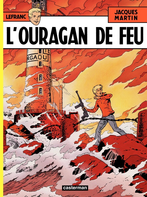 Couverture ebook de Lefranc (Tome 2) - L'ouragan de feu, de Jacques Martin