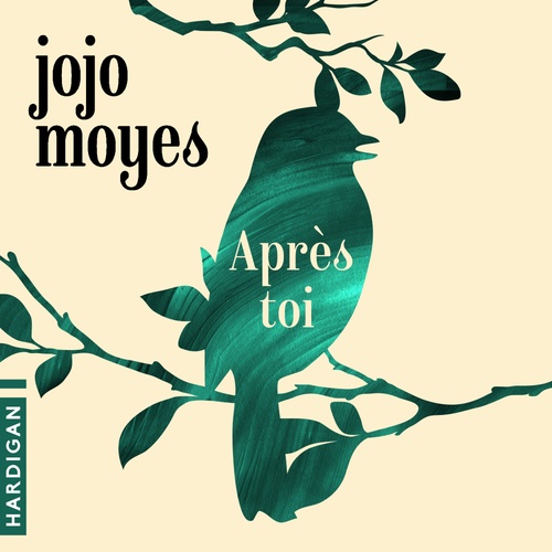 audiobook cover of Après toi, by Jojo Moyes