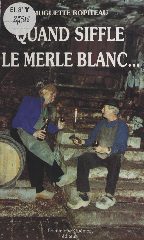 ebook cover of Quand siffle le merle blanc..., by Muguette Ropiteau