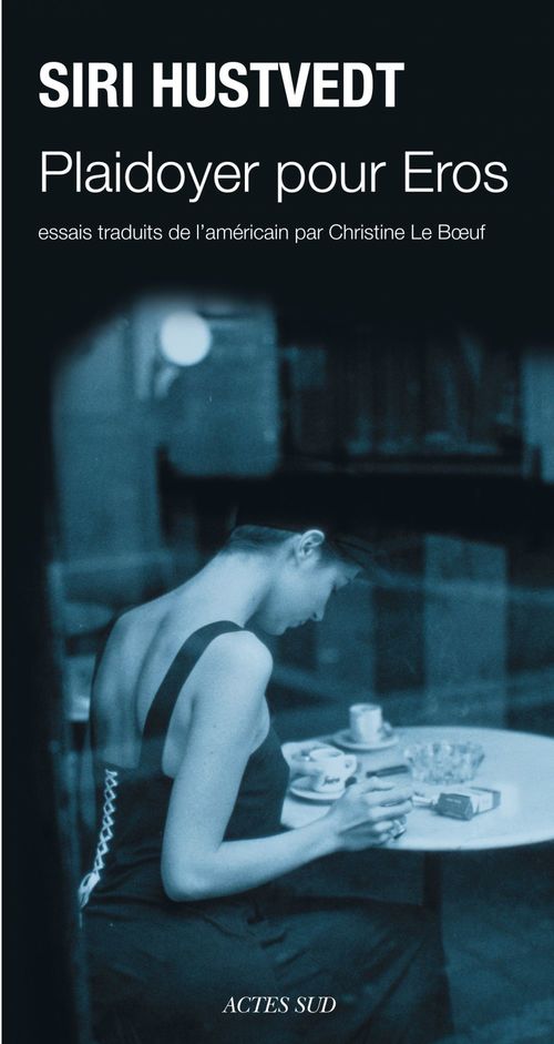 ebook cover of Plaidoyer pour Eros, by Siri Hustvedt