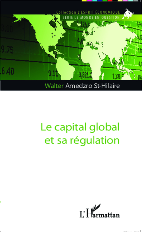 Couverture ebook de Le capital global et sa régulation, de Walter amedzro St-hilaire