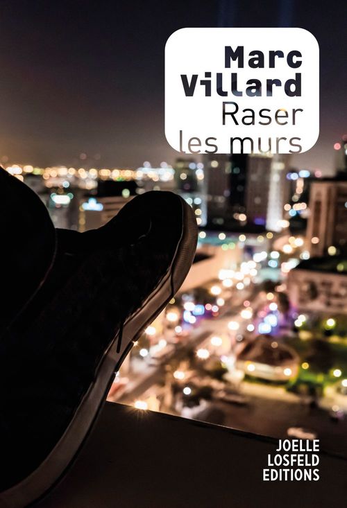 Couverture ebook de Raser les murs, de Marc Villard