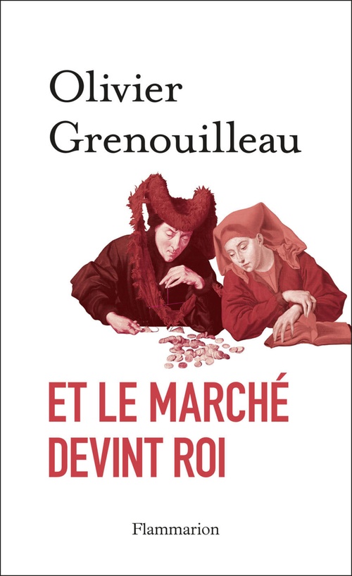 Couverture ebook de Et le marché devint roi, de Olivier Pétré-grenouilleau