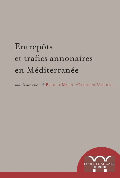 ebook cover of Entrepôts et trafics annonaires en Méditerranée, by
