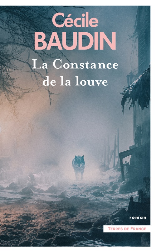 Couverture ebook de La Constance de la louve, de Cécile Baudin