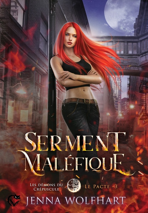 ebook cover of Les démons du crépuscule - le Pacte, 3 : Serment Maléfique, by Jenna Wolfhart