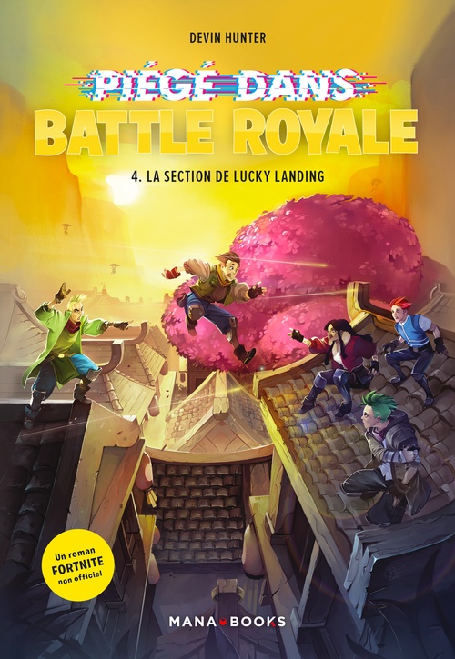 Couverture ebook de Piégé dans Battle Royale T04 : La section de Lucky Landing (ePub), de Devin Hunter