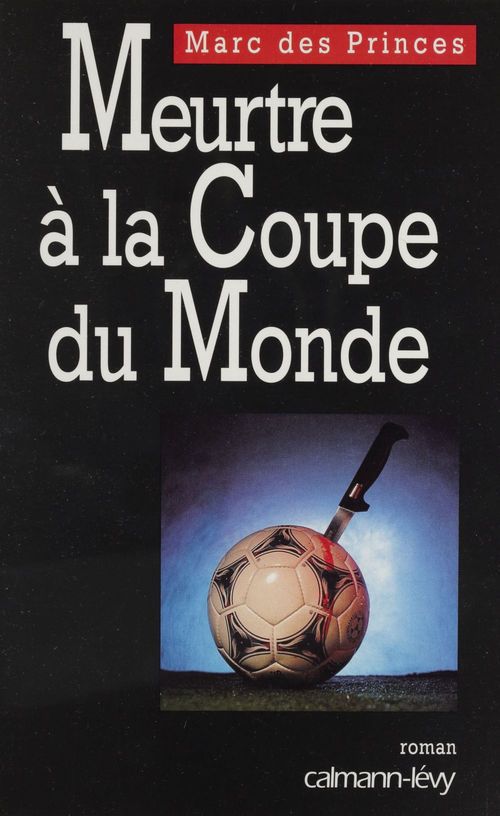 ebook cover of Meurtre à la coupe du monde, by Parc Des Princes