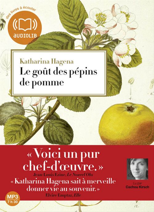 audiobook cover of Le goût des pépins de pomme, by Katharina Hagena