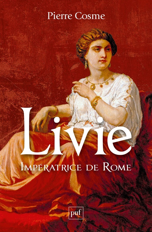 Couverture ebook de Livie. Impératrice de Rome, de Pierre Cosme