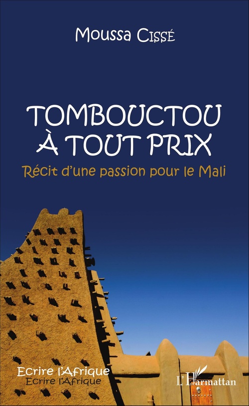 Couverture ebook de Tombouctou à tout prix, de Moussa Cisse