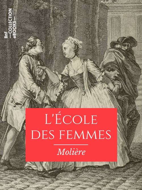 Couverture ebook de L'Ecole des femmes, de Molière