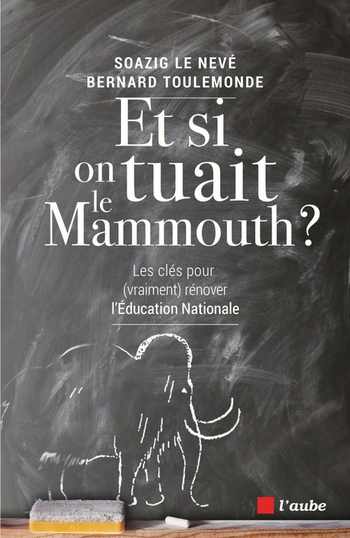 Couverture ebook de Et si on tuait le mammouth ?, de Soazig Le Neve, Bernard Toulemonde