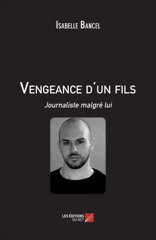 Couverture ebook de Vengeance d'un fils, de Isabelle Bancel