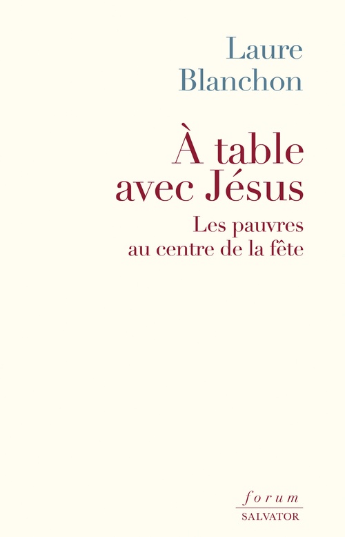 Couverture ebook de À table avec Jésus, de Laure Blanchon
