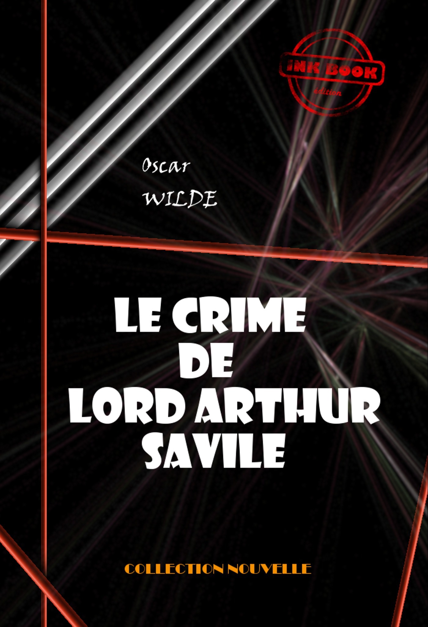 Couverture ebook de Le crime de Lord Arthur Savile [édition intégrale revue et mise à jour], de Oscar Wilde